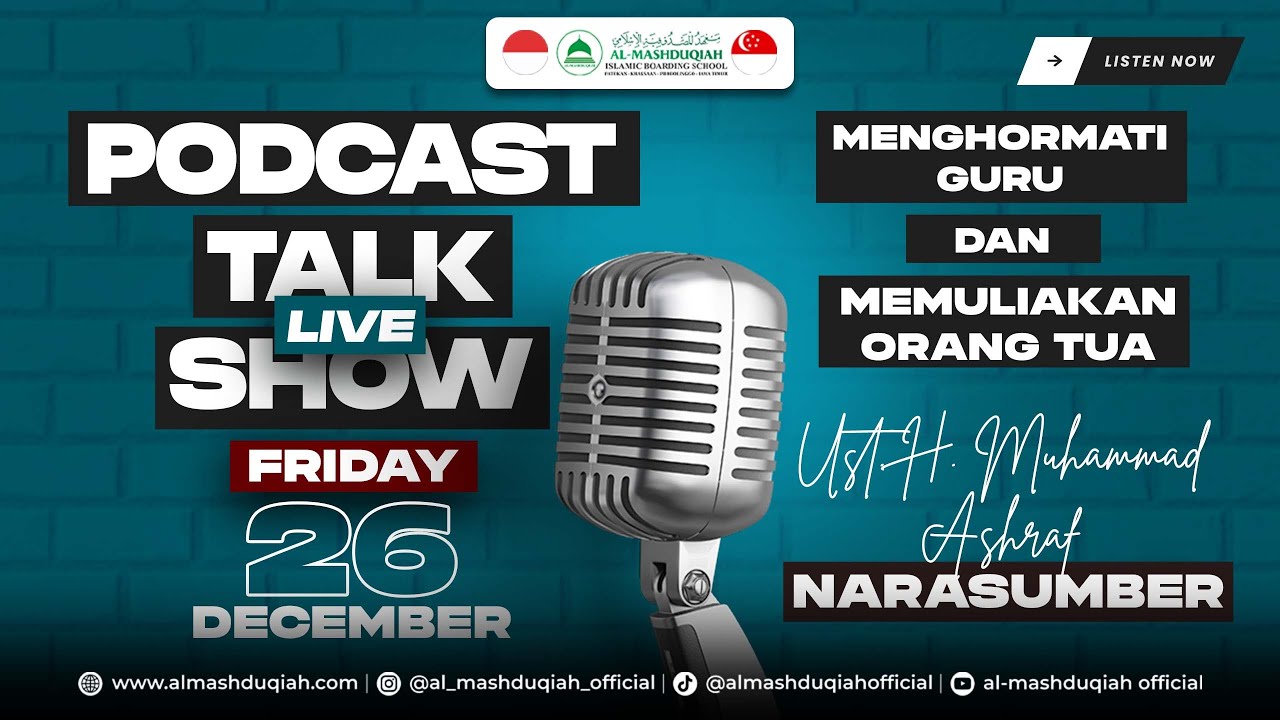 MEBGHORMATI GURU & MEMULIAKAN ORANG TUA | PODCAST BERSAMA UST. H. MUHAMMAD ASHRAF