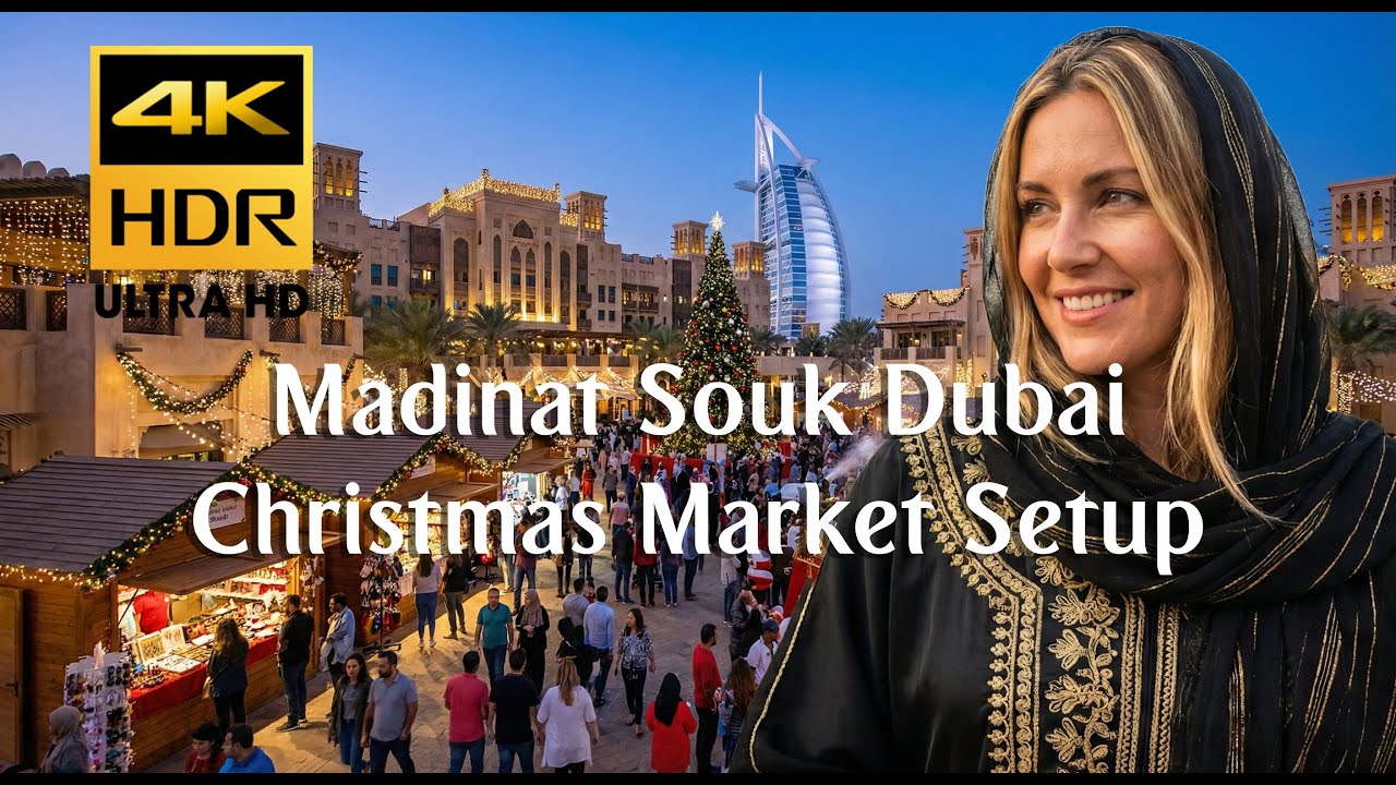 Madinat Souk Dubai Christmas Market Setup 2025 Walk with Burj Al Arab Views in 4K
