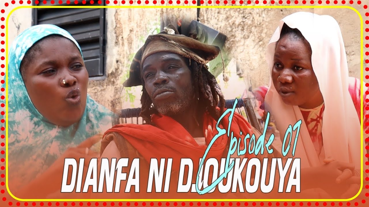 DjANFA Ni DJOUKOUYA ÉPisode 1