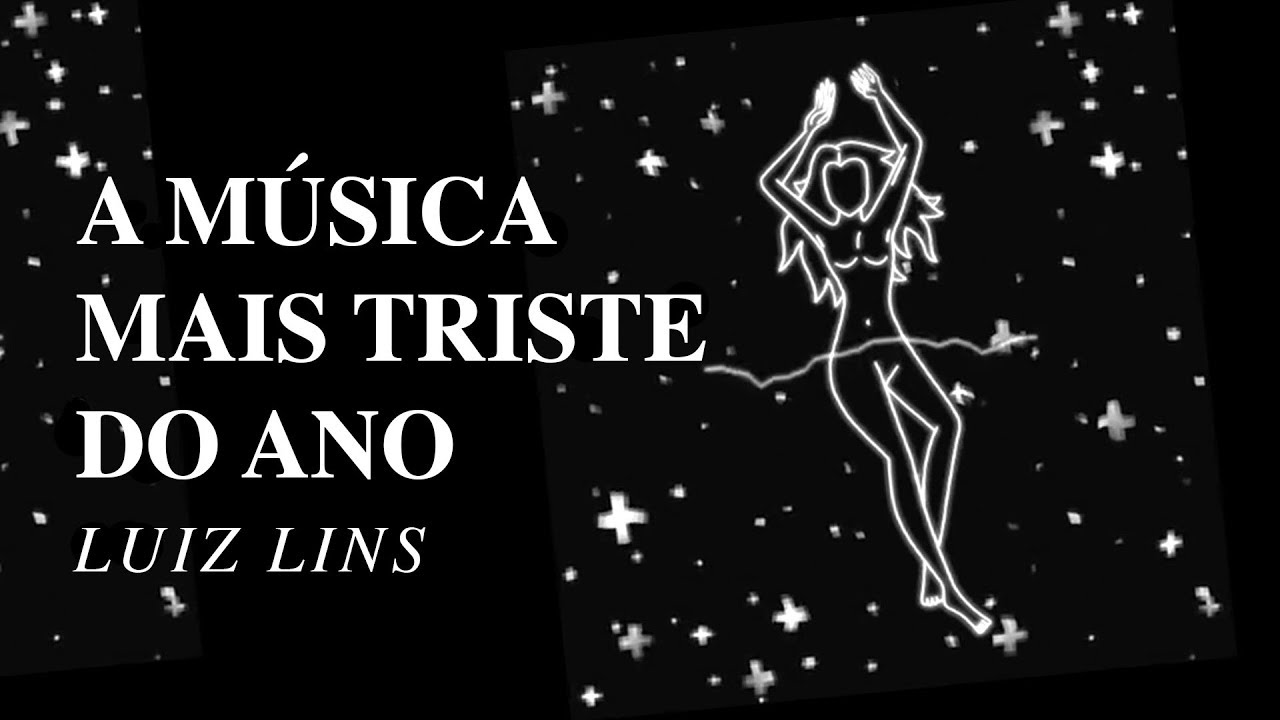 Luiz Lins - A M&uacute;sica Mais Triste do Ano