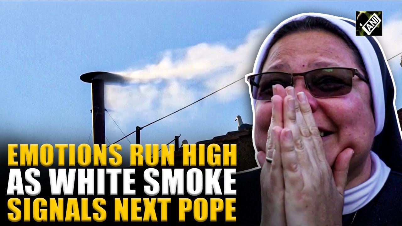 Emotions run high as white smoke at Vatican indicates New Pope elected