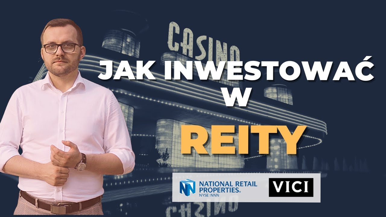 Analiza VICI Properties (VICI) i National Retail Properties Inc. (NNN) - Inwestowanie w REITy