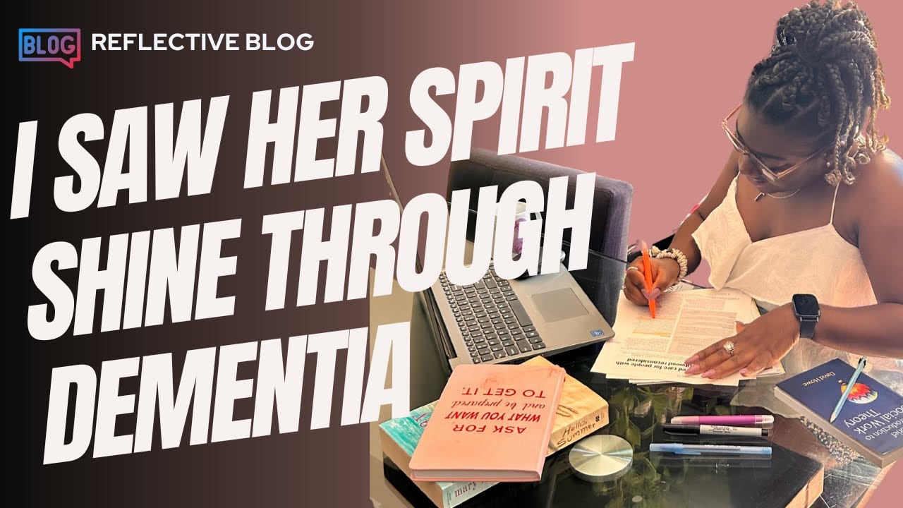Even With Dementia, She Was Still Her: A Reflection on Identity & Care