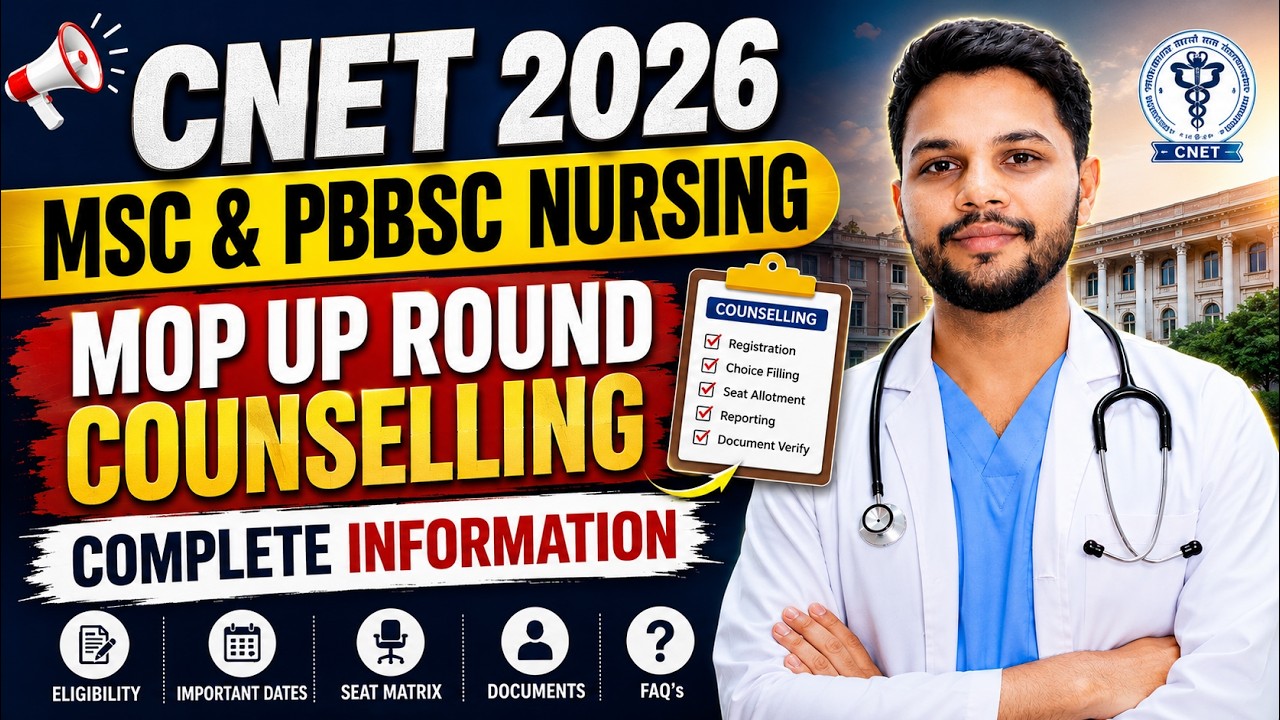 🚨 CNET 2026 Mop Up Counselling Started 🔥 | MSc & PBBSc Nursing Registration, Choice Filling