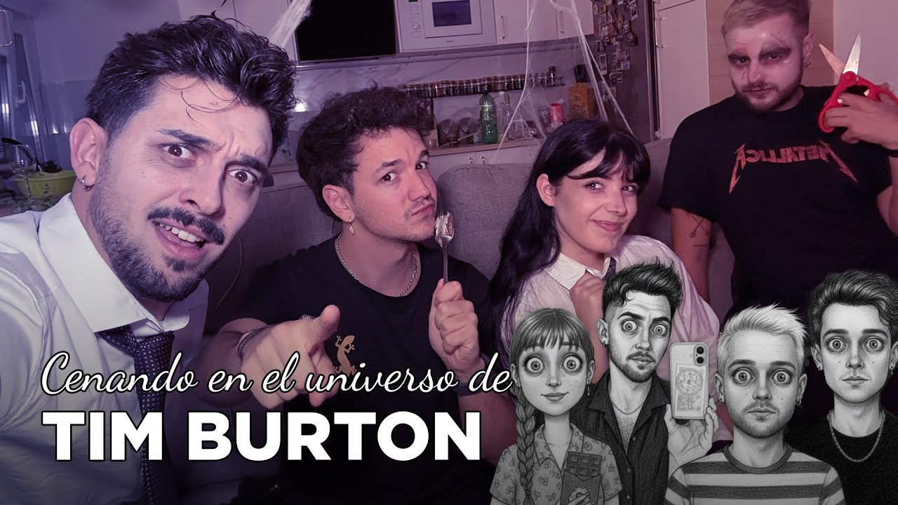 Vlog Cenando en el universo de Tim Burton