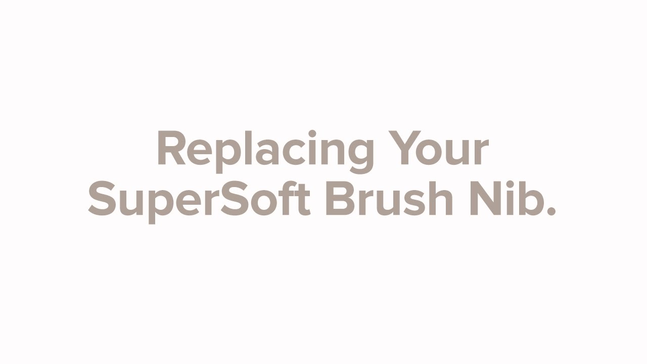 Replacing Your Brush Nib