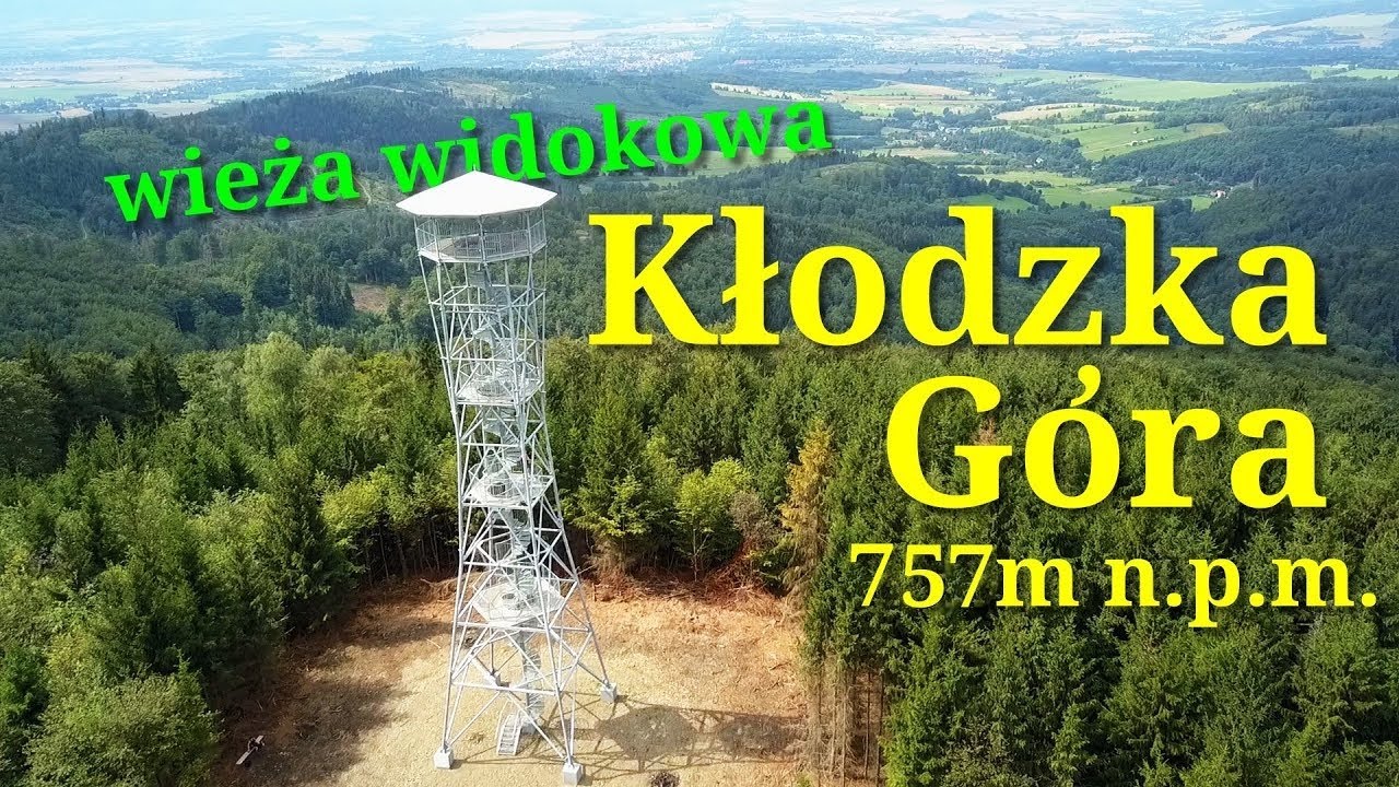 Wieża widokowa Kłodzka Góra 757m n.p.m. - Kłodzko. Dolny Śląsk