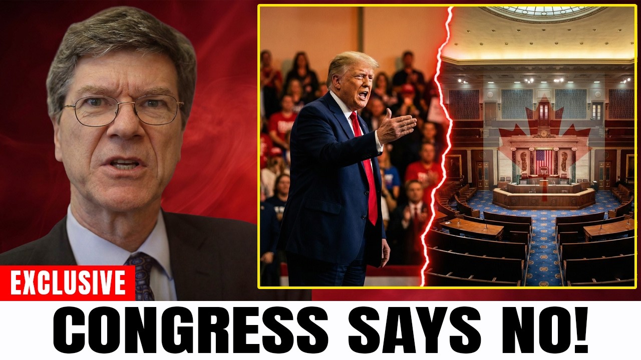 Trump Furious: Congress Officially Rejects Attacks On Canada In Shocking New Move | Jeffrey Sachs