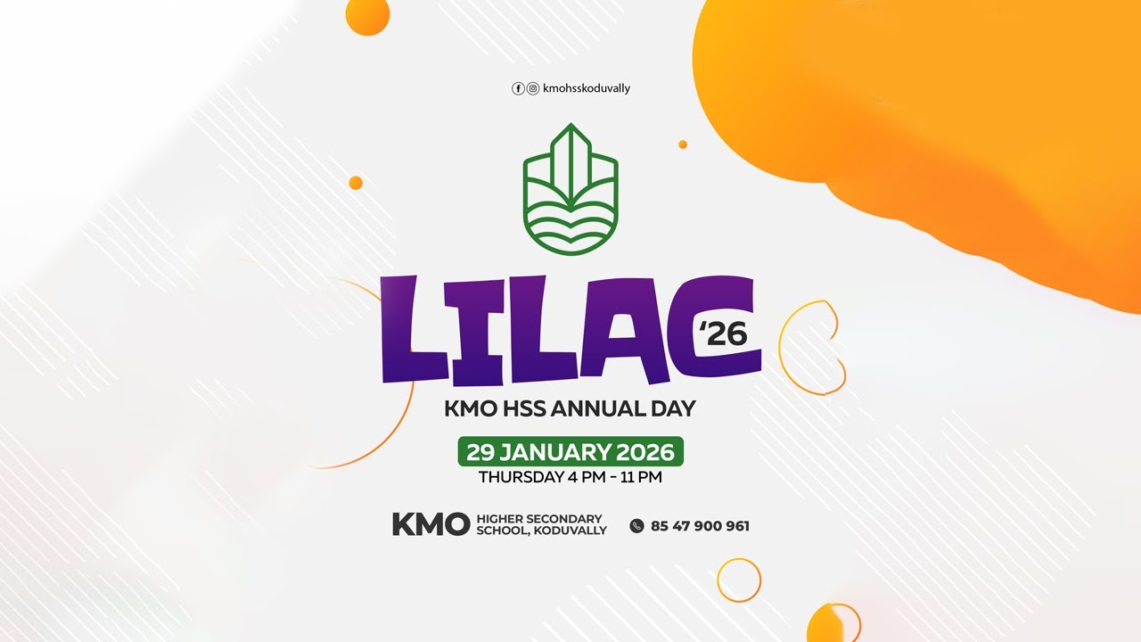 LILAC 26 | KMO SCHOOL KODUVALLY | 29 JAN 2026