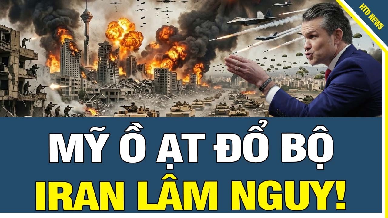 TIN CẤP BÁO: Mỹ ồ ạt đổ bộ, Iran lâm nguy?