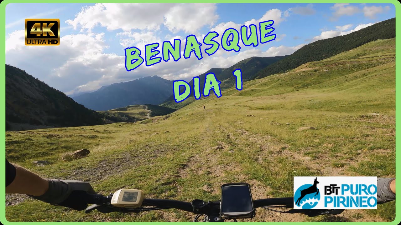 Benasque día 1​​🏕️. Planadona ebike 🚵