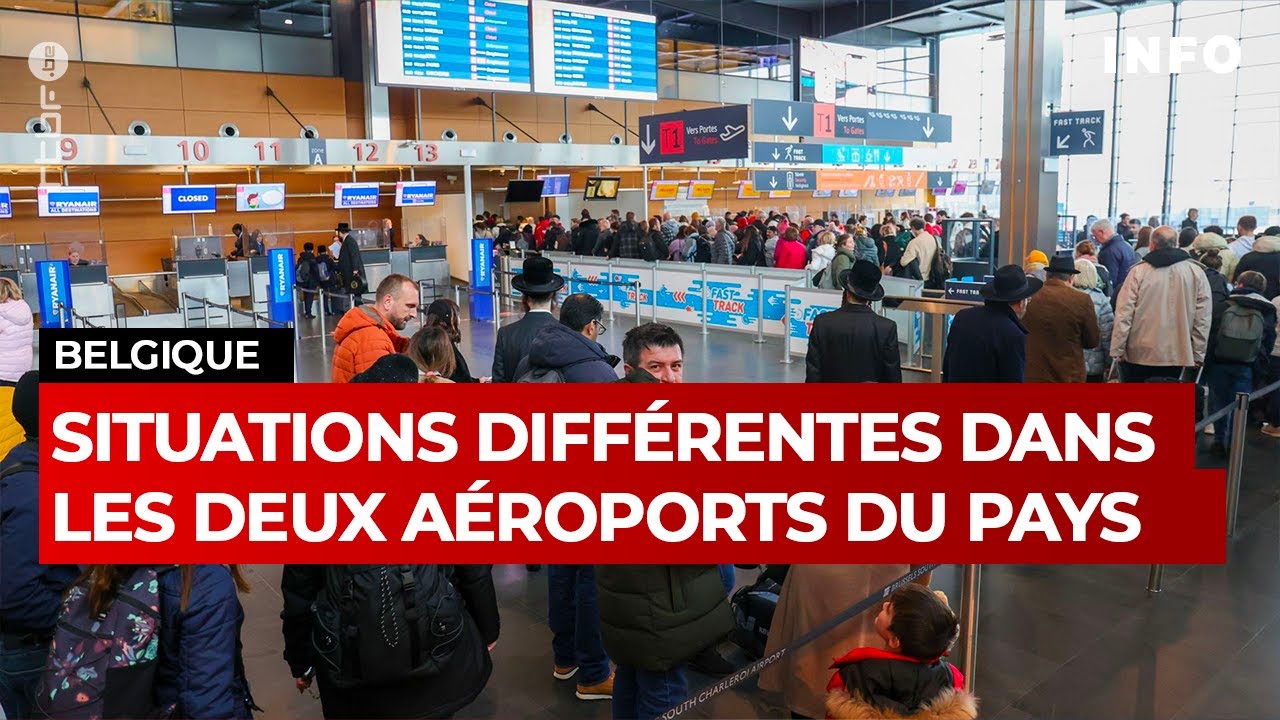 Contextes différents dans les deux aéroports du pays - RTBF Info