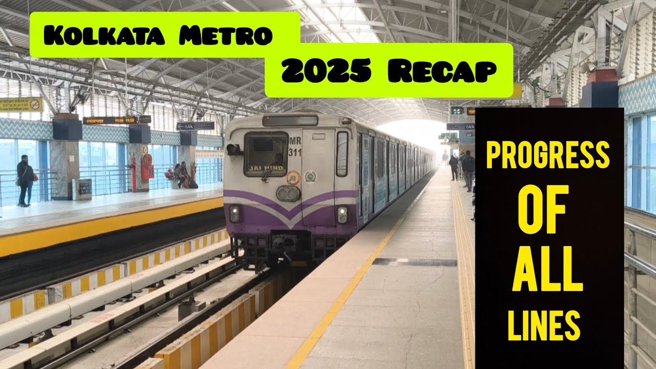 Итоги проекта метро Калькутты 2025 | Ход работ по всем линиям | Итоги года