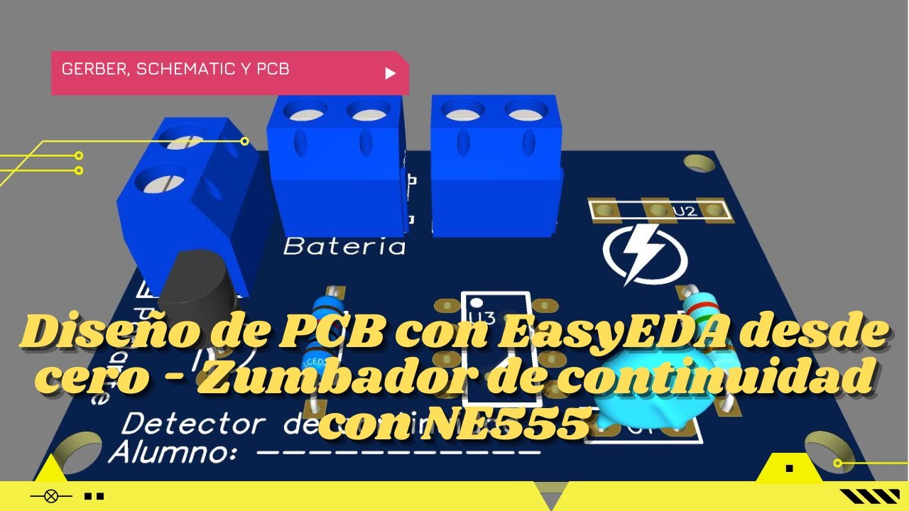 ⚡ Diseño de PCB con EasyEDA desde cero - Probador de continuidad con NE 555
