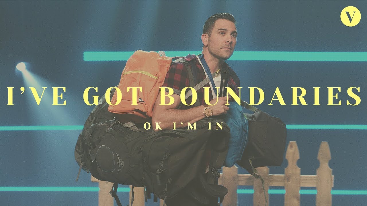 I'VE GOT BOUNDARIES - Ok I'm In