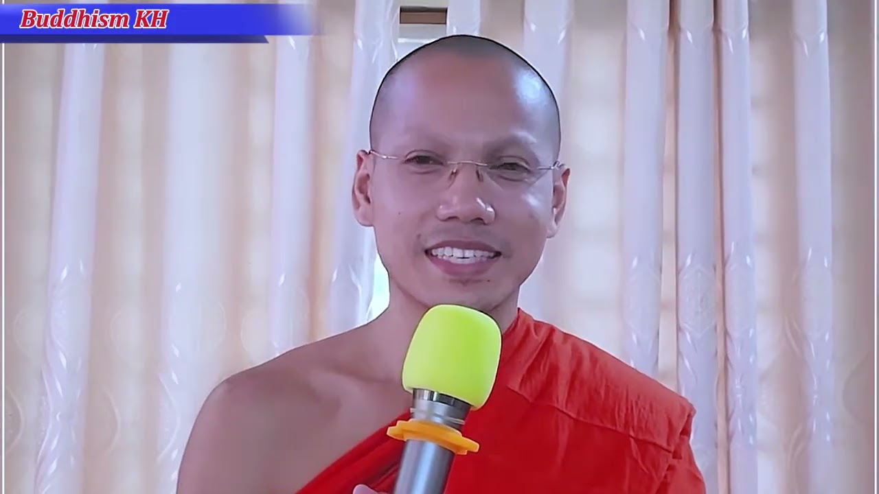 កម្មវិធីសំខាន់ៗនៅក្នុងព្រះពុទ្ធសាសនា -ព្រះភិក្ខុវិមលោ ផល ចាន់ថេត
