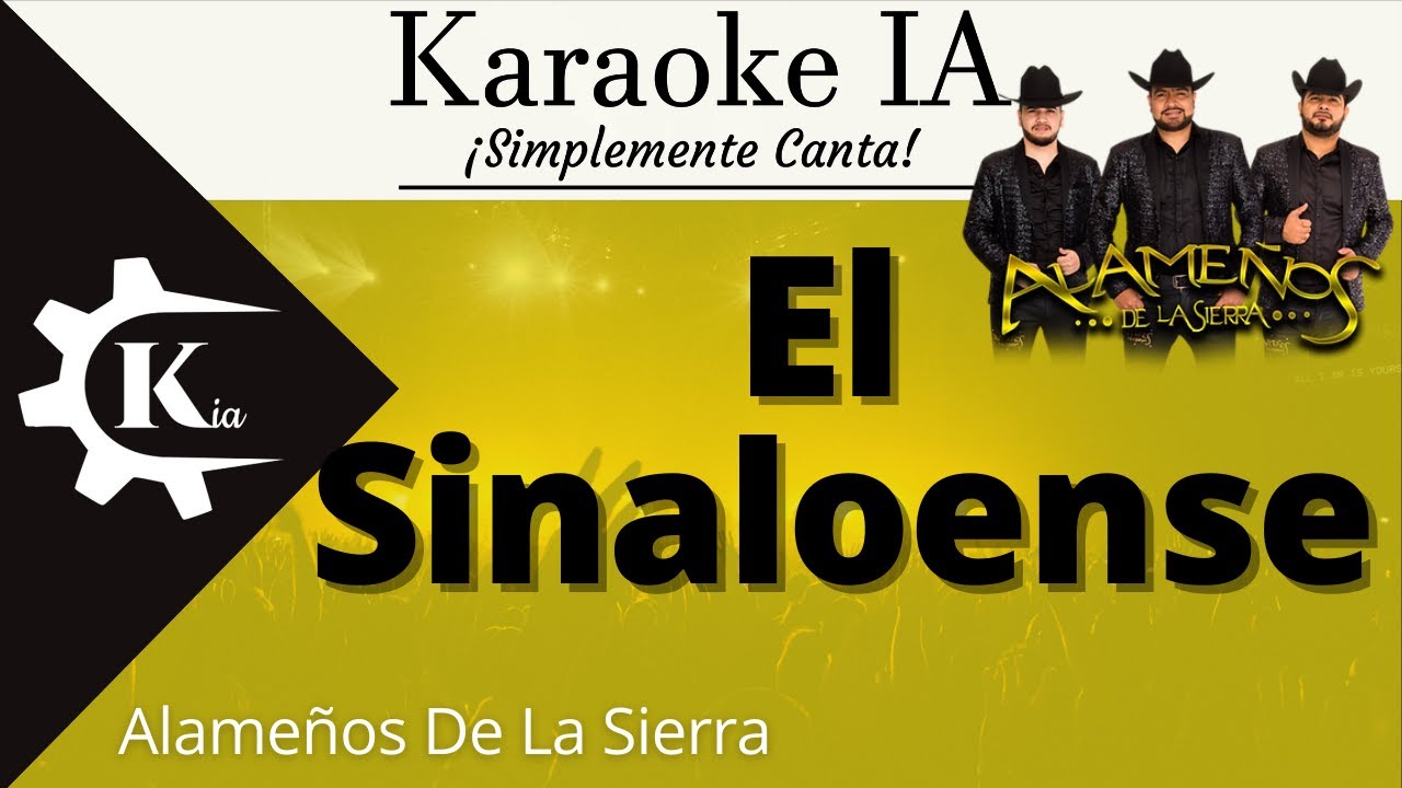 Alameños De La Sierra - El Sinaloense - Karaoke