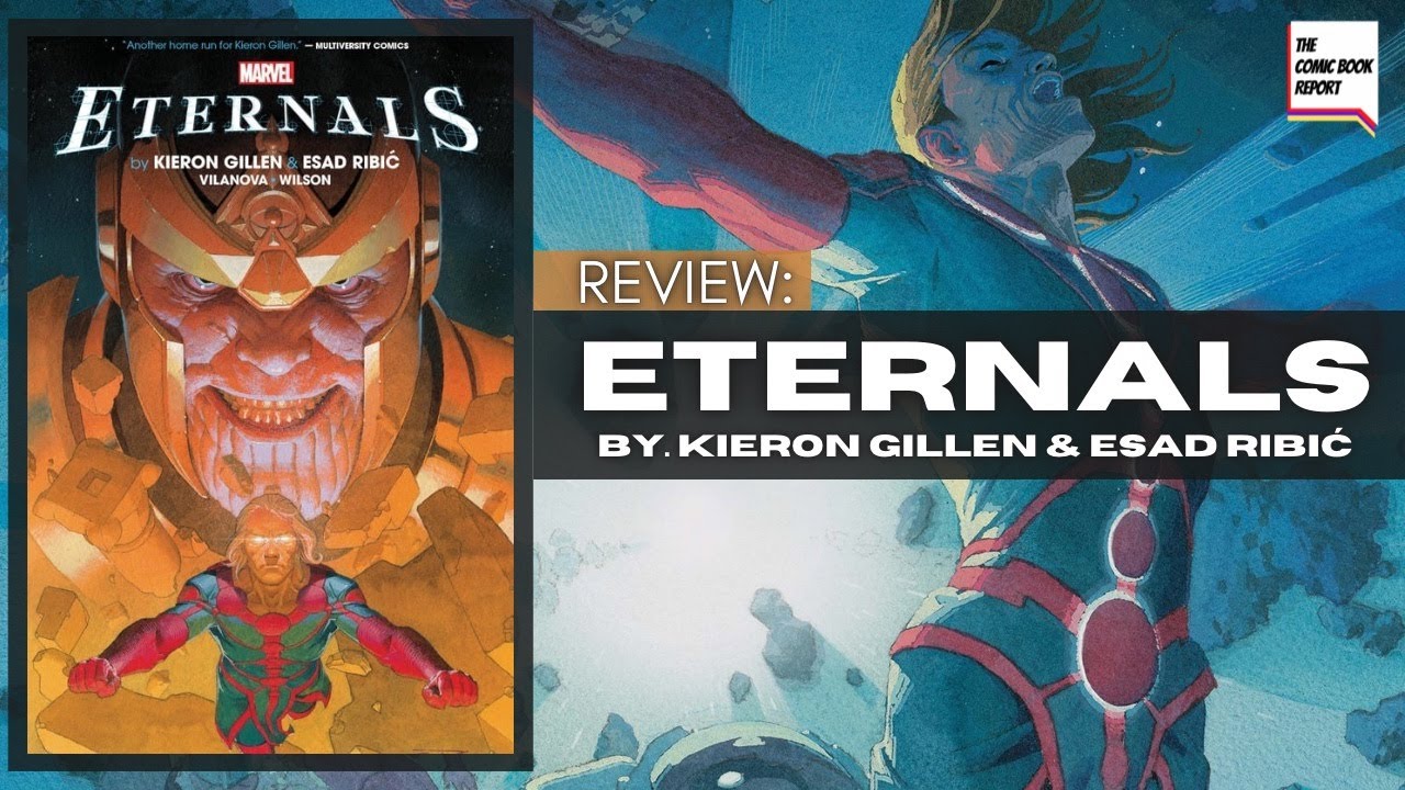 Рецензия на комикс «Вечные» Кирона Гиллена и Эсада Рибича | Marvel Comics | Мягкая обложка