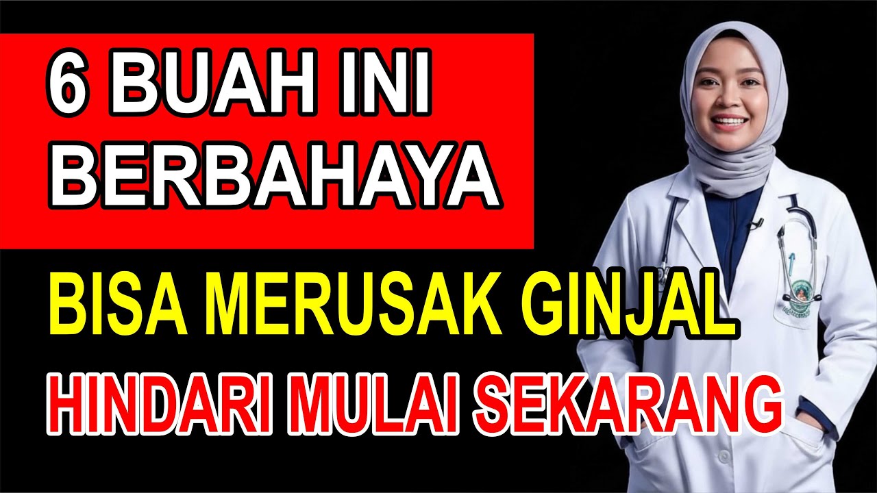 LANSIA WAJIB TAHU! 6 Buah Ini Bisa MEMPERBERAT GINJAL Jika Dikonsumsi Berlebihan #RahasiaSehatLansia