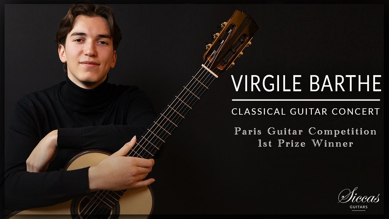 VIRGILE BARTHE - Paris Guitar Competition Winner | Online Concert at Siccas Guitars
