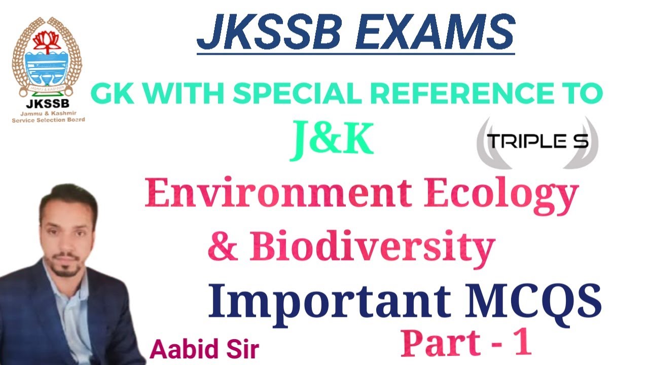 Environment , Ecology And Biodiversity || Important MCQs - Part 1 by Aabid Sir for JKSSB Exams ||