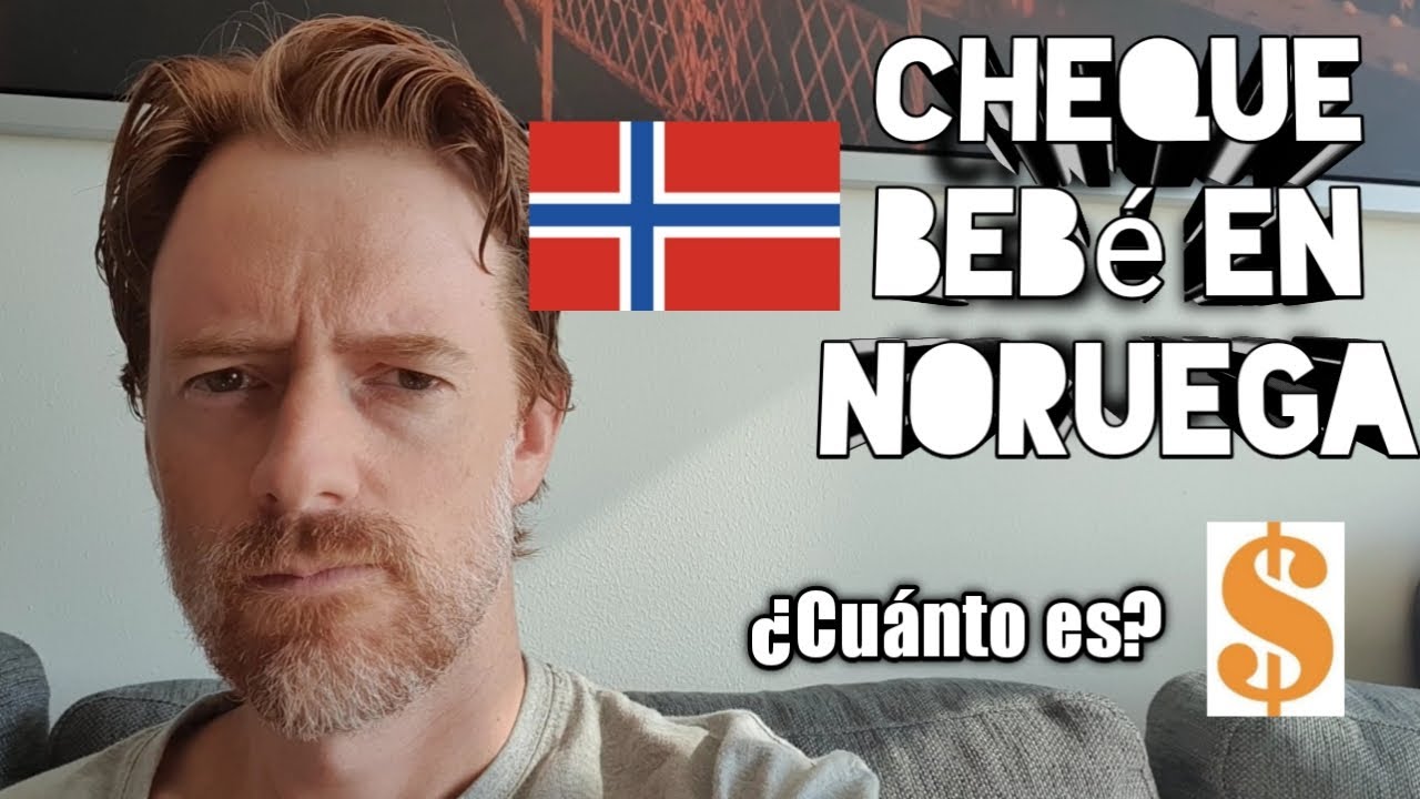 Cheque bebé en Noruega. ¿Cómo funciona?