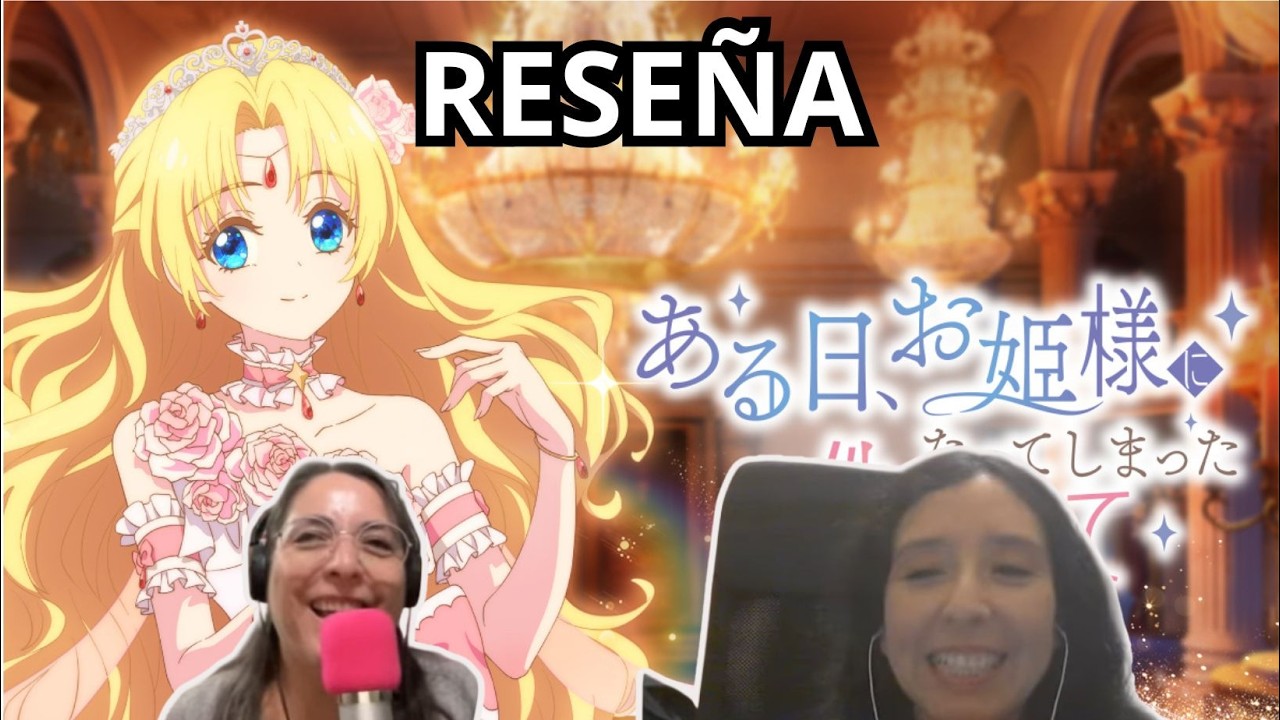 #Podcast #402 - ¡Reseña del anime de fantasia y romance 