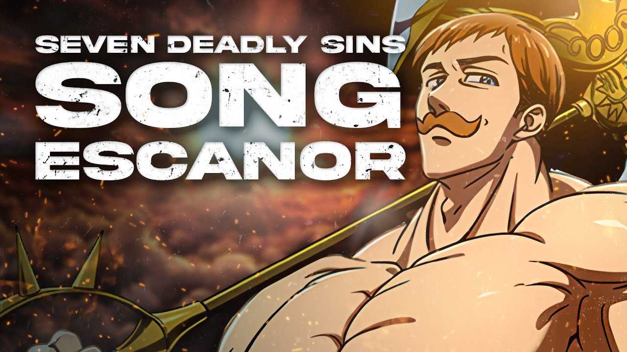 SEVEN DEADLY SINS SONG | 