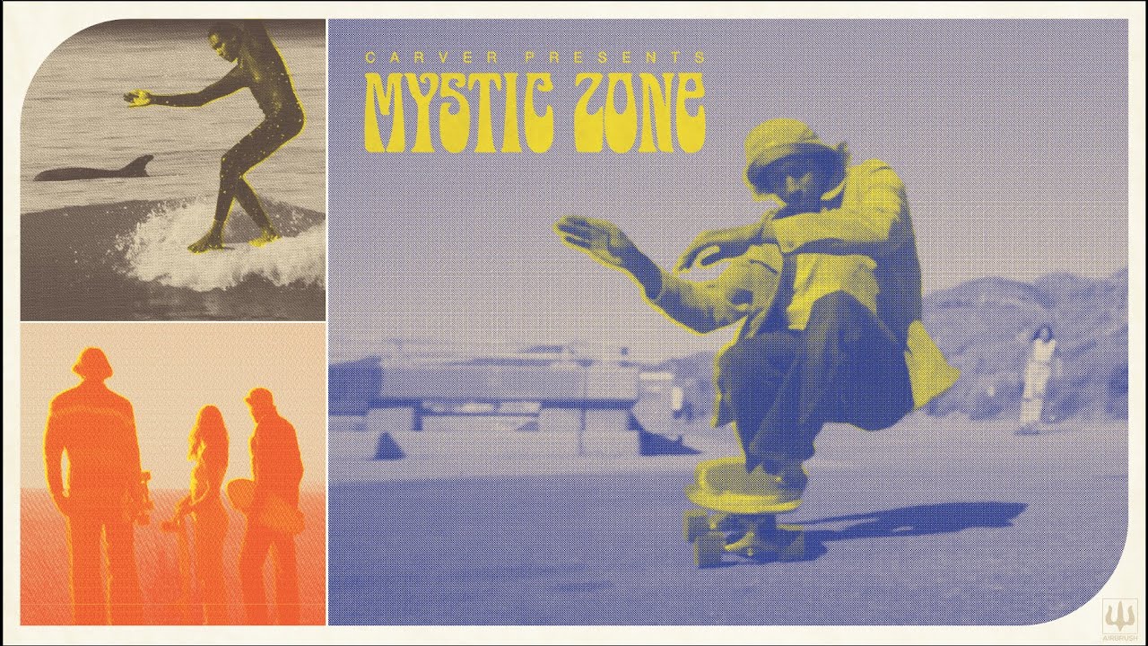 MYSTIC ZONE - Carver Skateboards