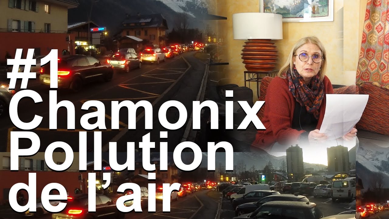 #1 Chamonix Mont-Blanc pollution de l'air Question citoyenne Conseil municipal janvier 2020