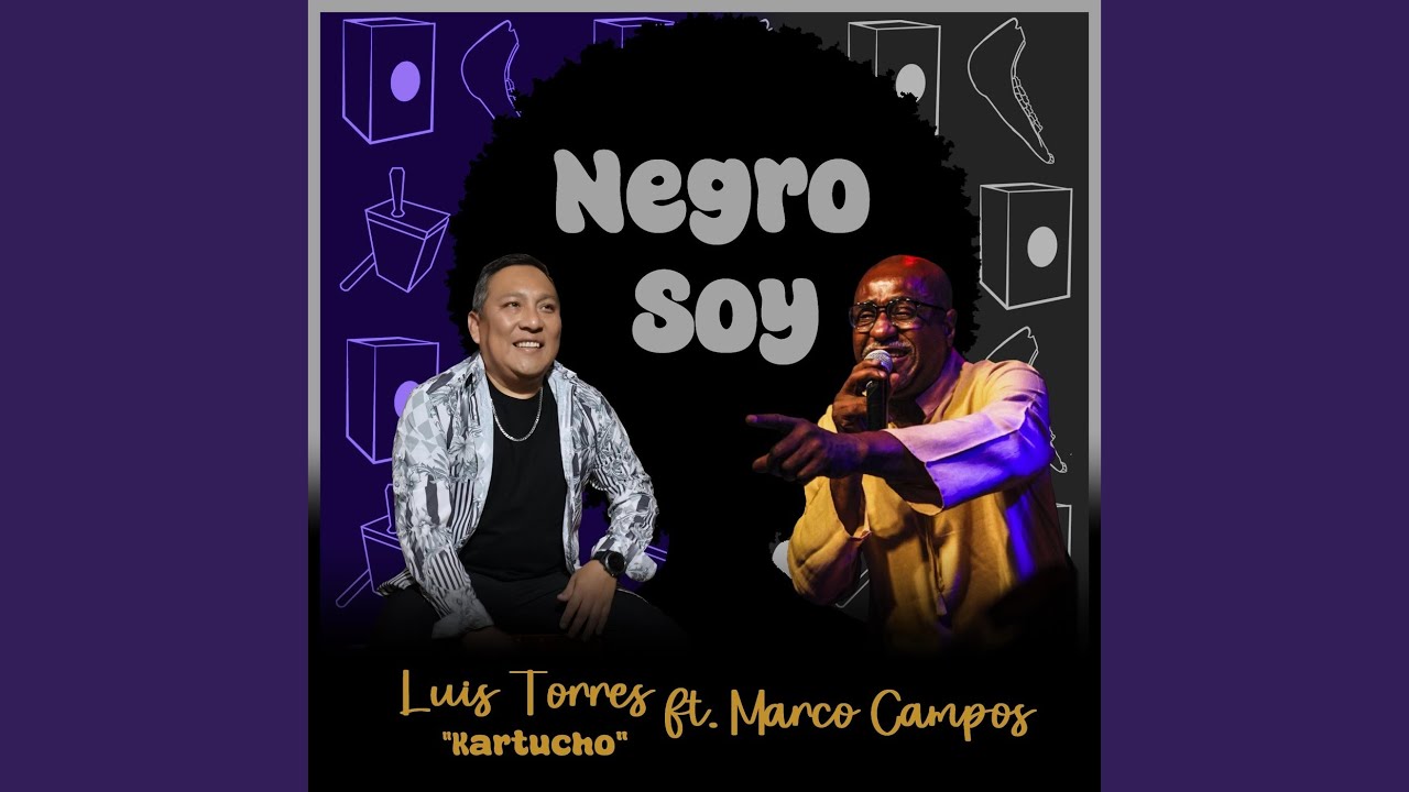 Negro Soy (feat. Marco Campos)
