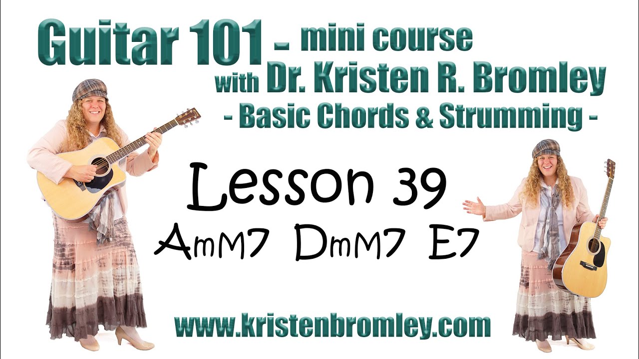 Basic Chords and Strumming - Lesson 39 - Playing the AmM7 and DmM7, Minor-Major 7th Chords