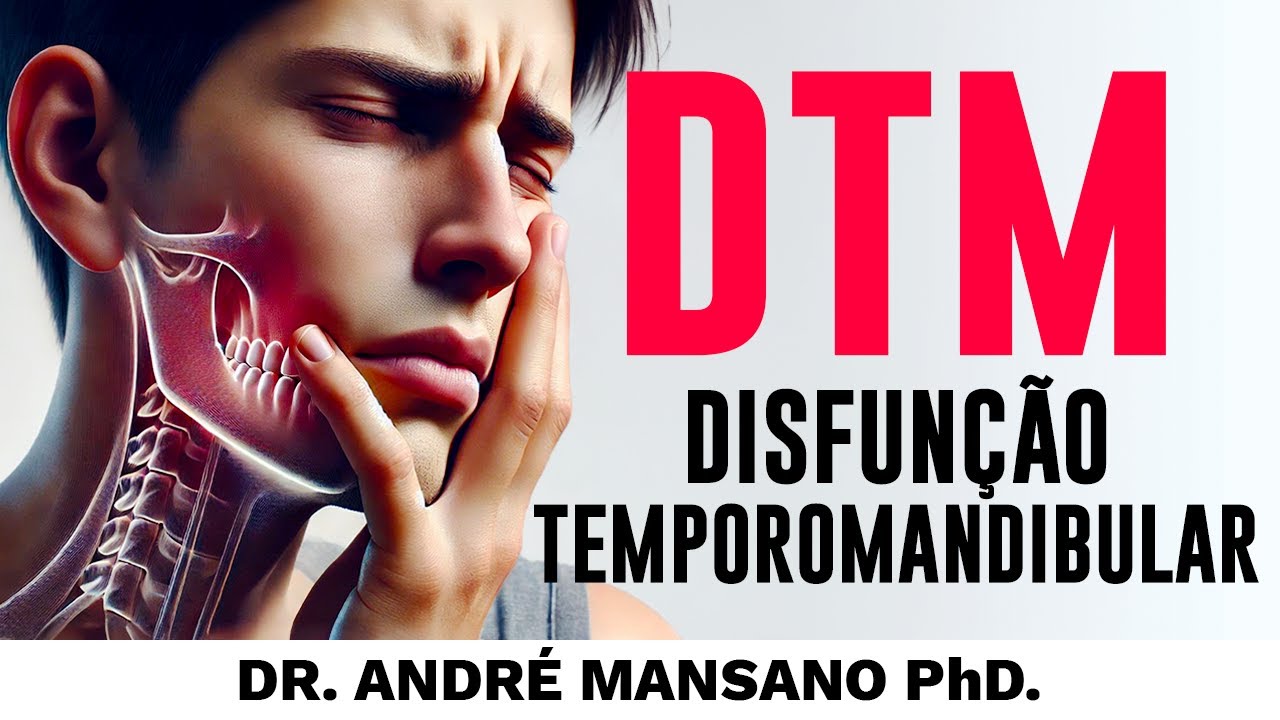 Disfunção Temporomandibular (DTM) – Sintomas e Tratamentos – Dr. André Mansano Tratamento da Dor.