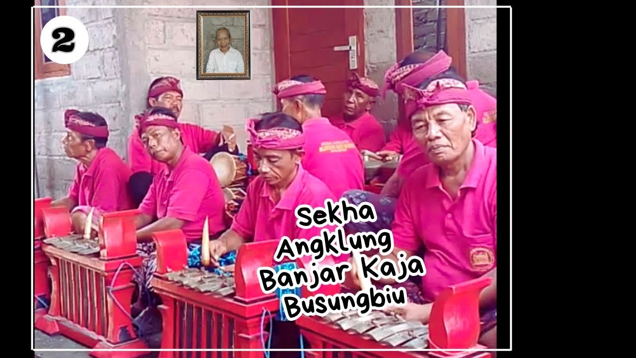 Angklung Banjar Kaja - Desa Busungbiu | Vol 02