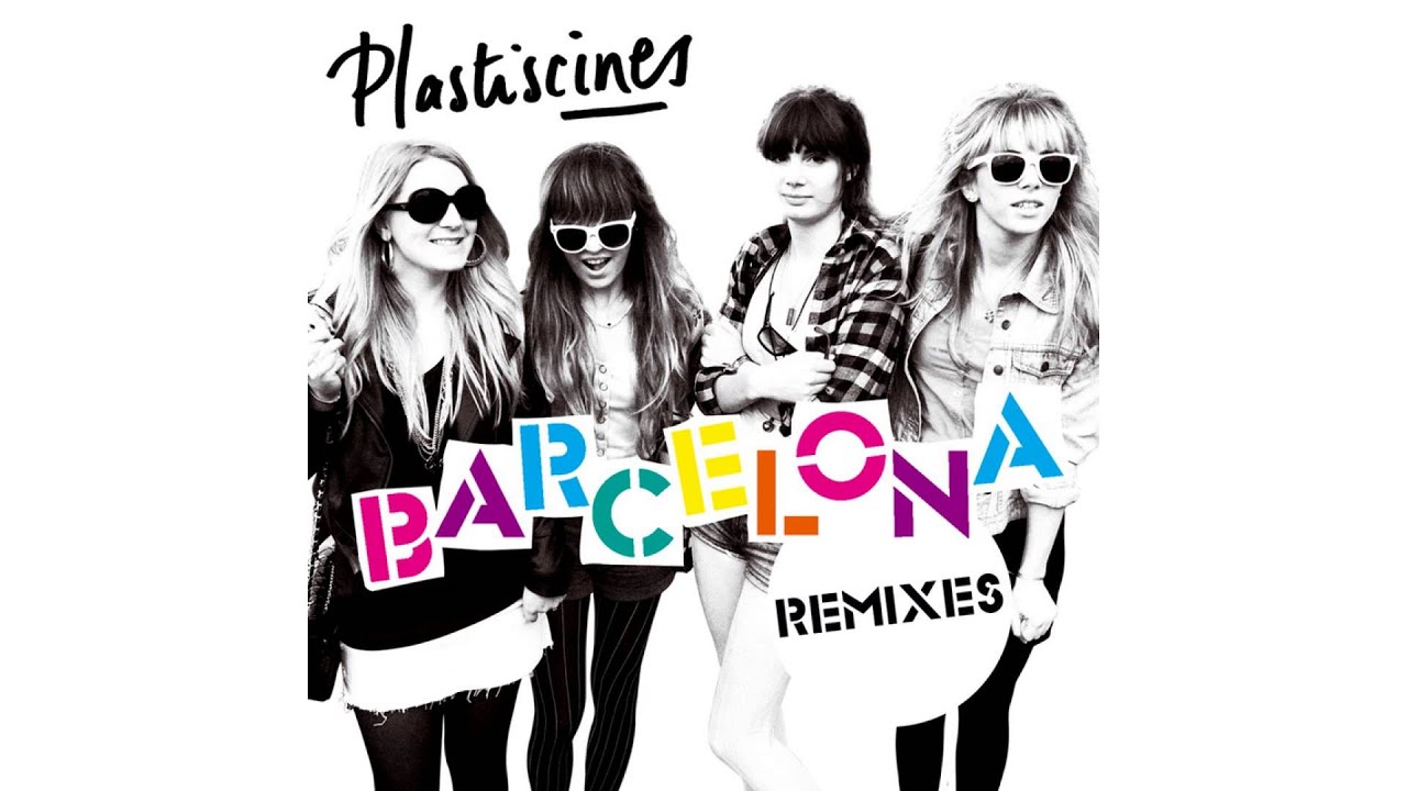 Plastiscines - Barcelona (Lifelike Remix)