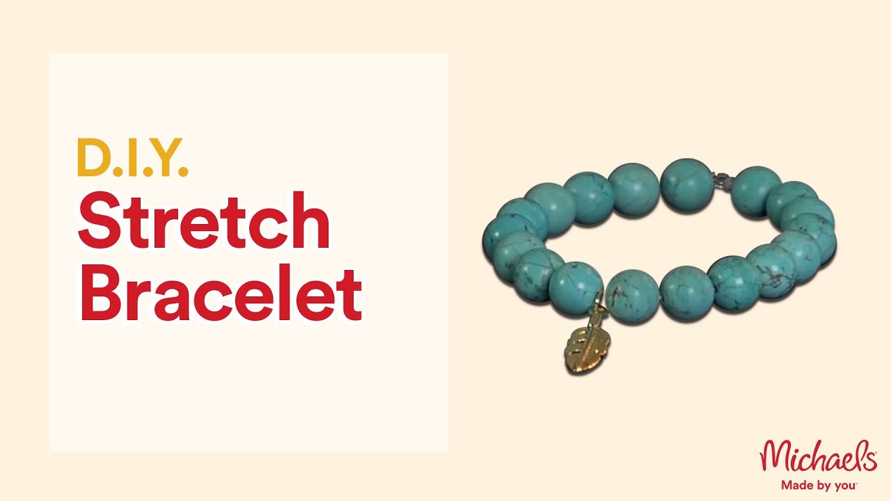 How to Make a Stretch Bracelet | Jewelry Making | Michaels
