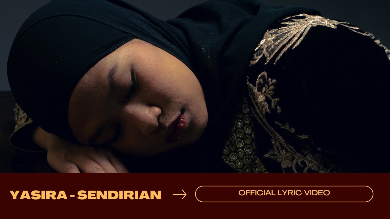 Yasira - Sendirian (Official Lyric Video)