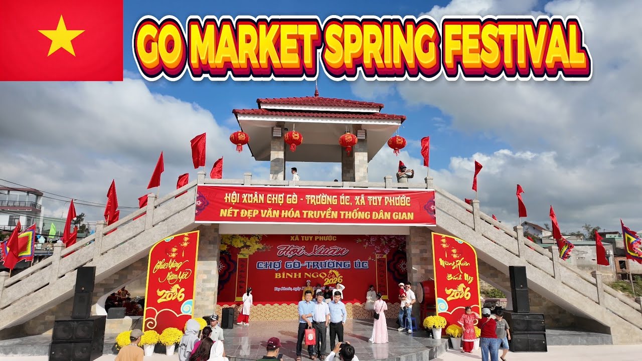 Go Market Spring Festival 2026 | Traditional Tet Cultural Festival in Tuy Phuoc, Binh Dinh 🇻🇳