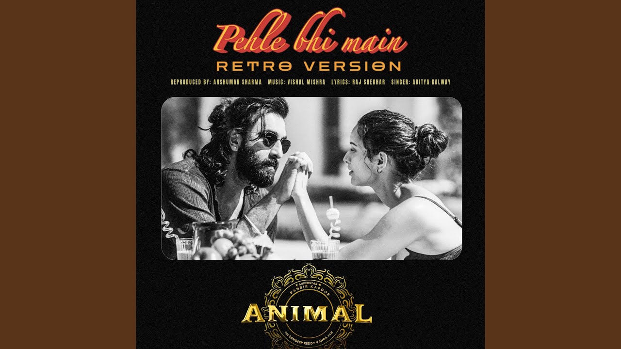 Pehle Bhi Main Retro Version