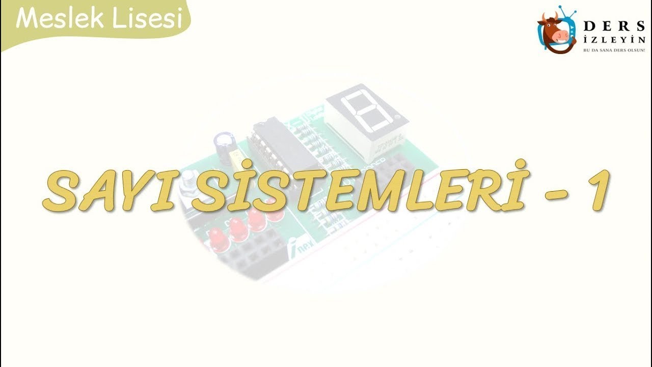 SAYI SİSTEMLERİ - 1