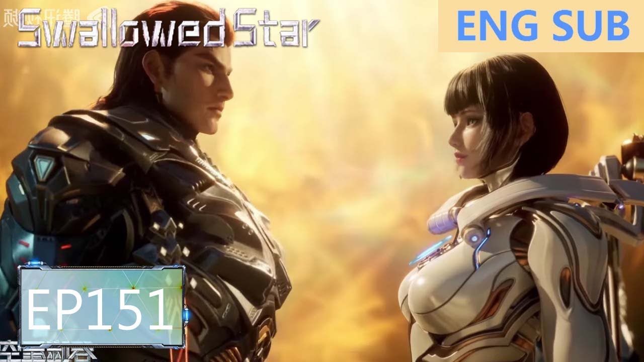 ENG SUB | Swallowed Star [EP151]