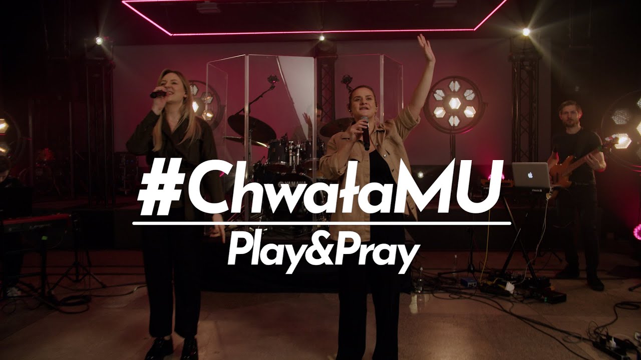 #ChwałaMU [#10] - Modlitwa Uwielbienia | Play&Pray