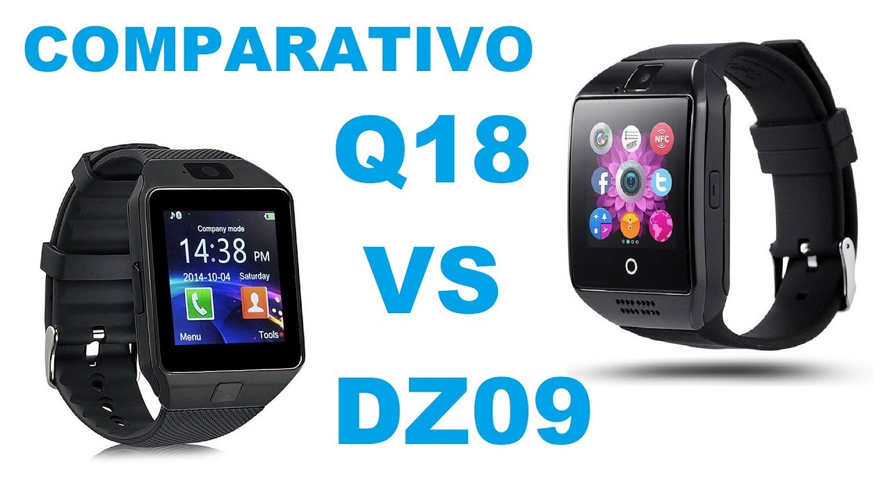 SmartWatch DZ09 vs Q18 - COMPARATIVO