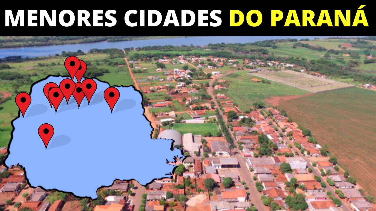 10 MENORES E MAIS PACATAS CIDADES DO PARANÁ