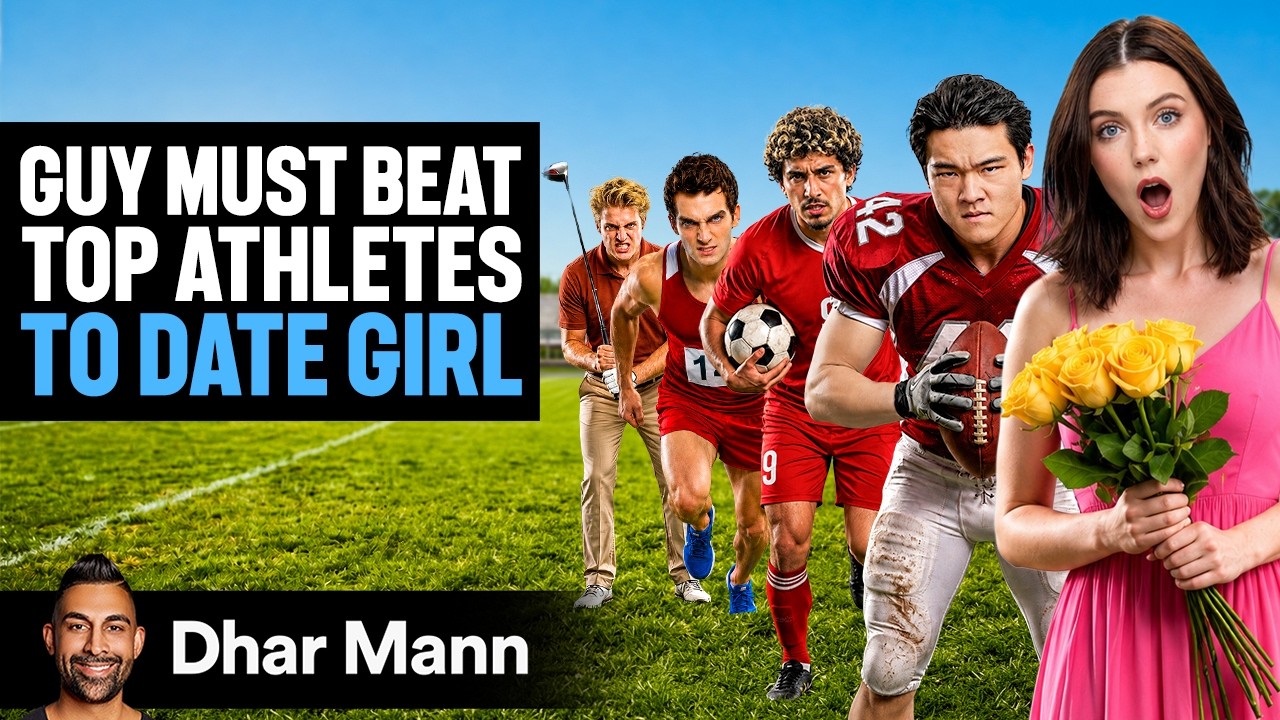 GUY MUST BEAT TOP ATHLETES TO DATE GIRL | Dhar Mann Bonus!