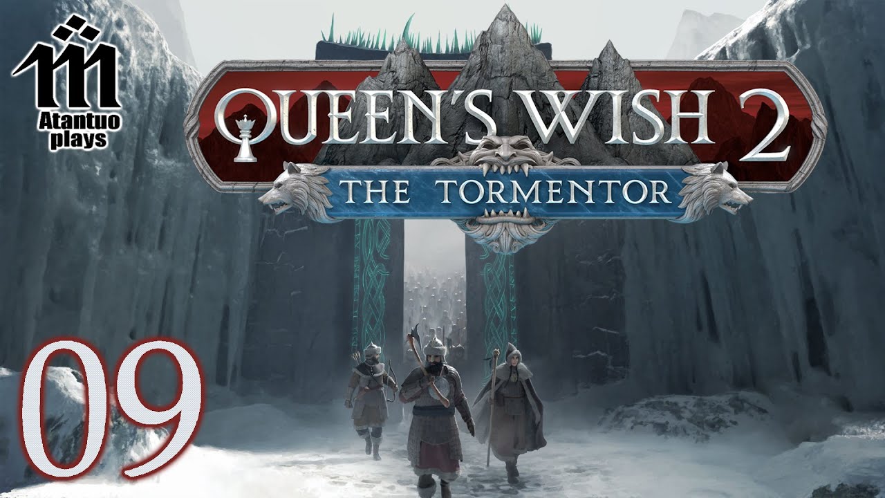 Let's Play Queen's Wish 2 - 09 - Reclaiming What's Theirs