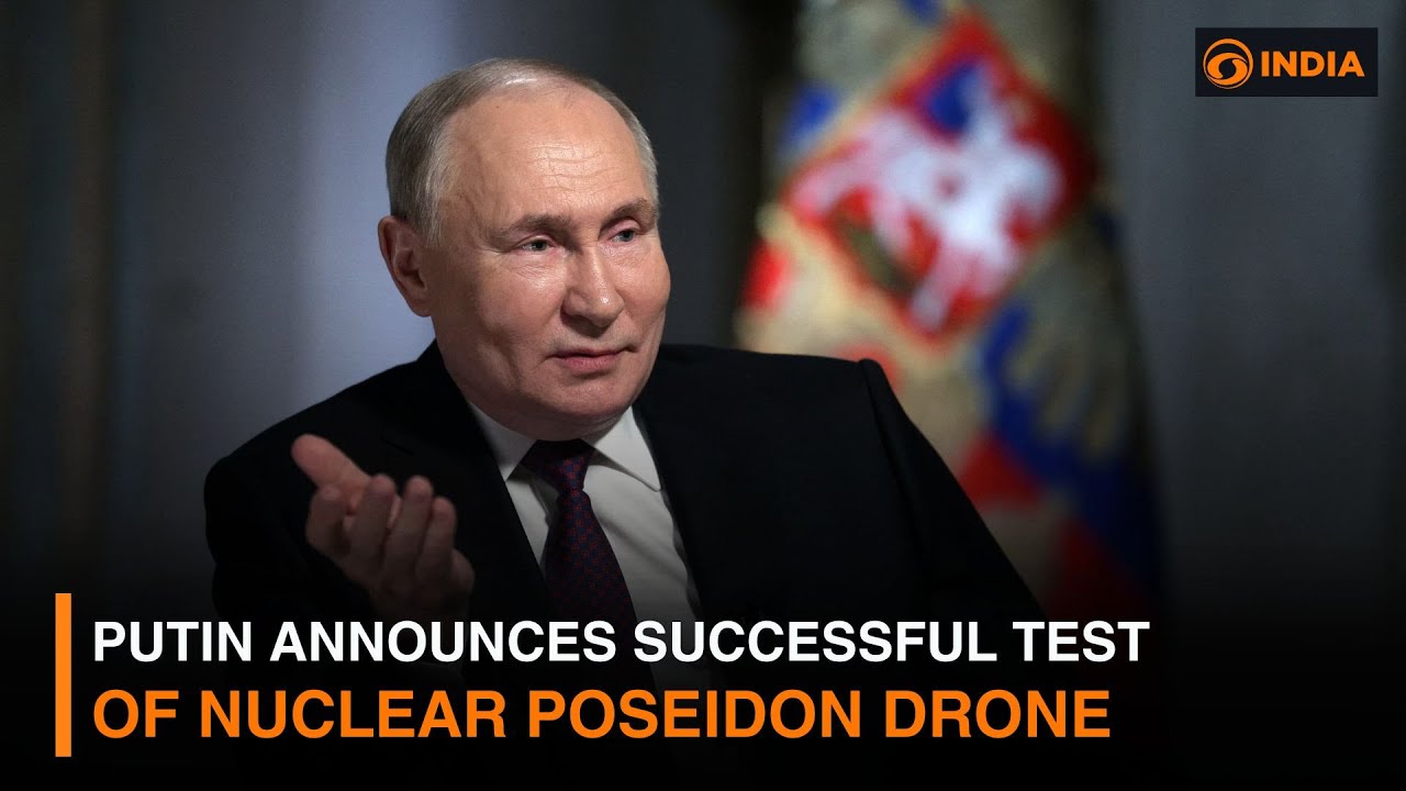 Putin Announces Successful Test of Nuclear Poseidon Drone | DD India