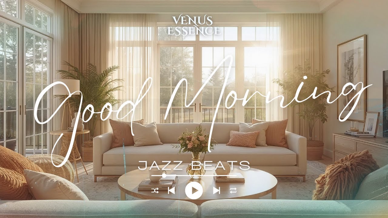 Good Morning Playlist Jazz Beats | Feminine Voice | Best Jazz For A Calm Morning Vibe!