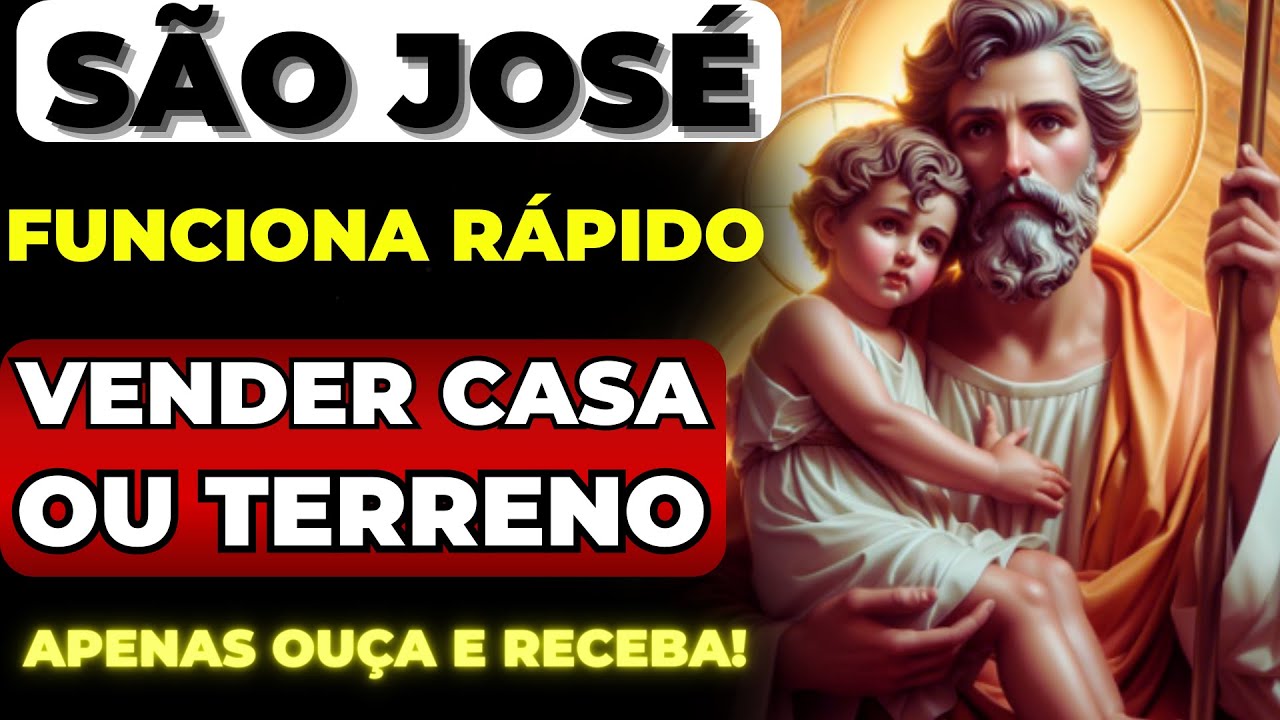 🙌Oração PODEROSA a SÃO JOSÉ para VENDER CASA ou TERRENO IMEDIATAMENTE 🙏FUNCIONA MUITO RÁPIDO