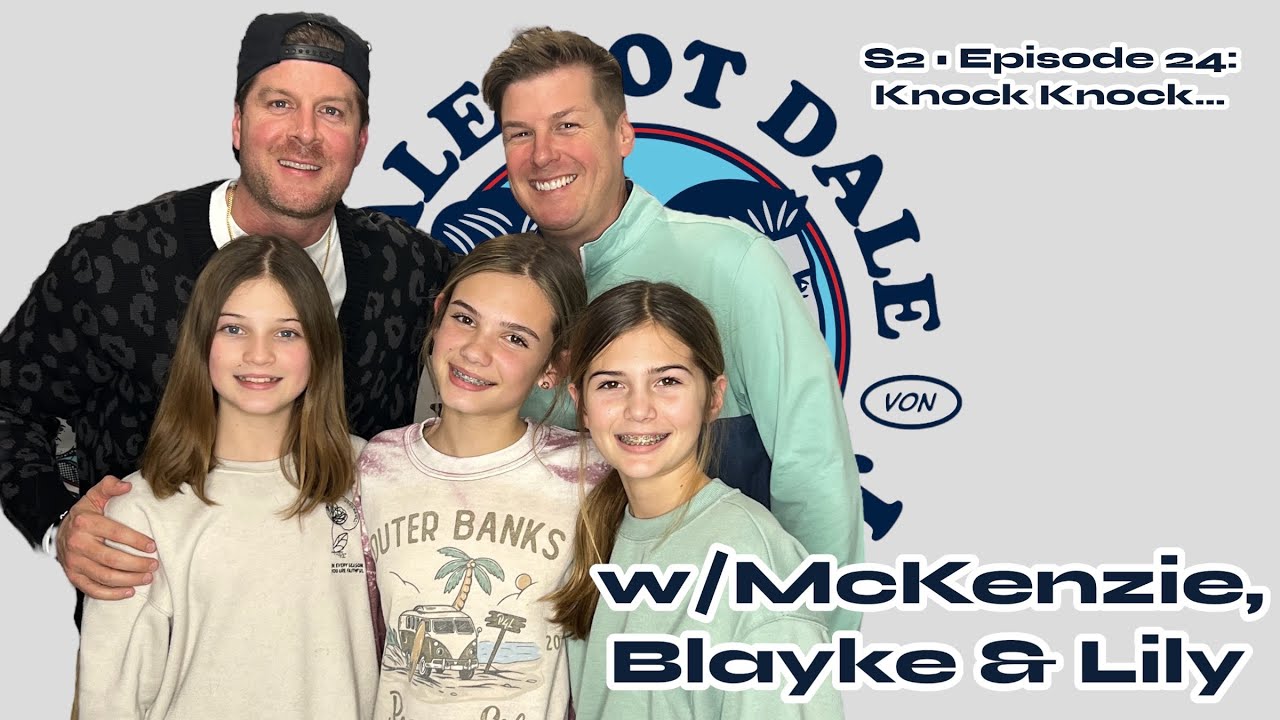 S2 - Episode 24: Knock Knock… w/McKenzie, Blayke & Lily